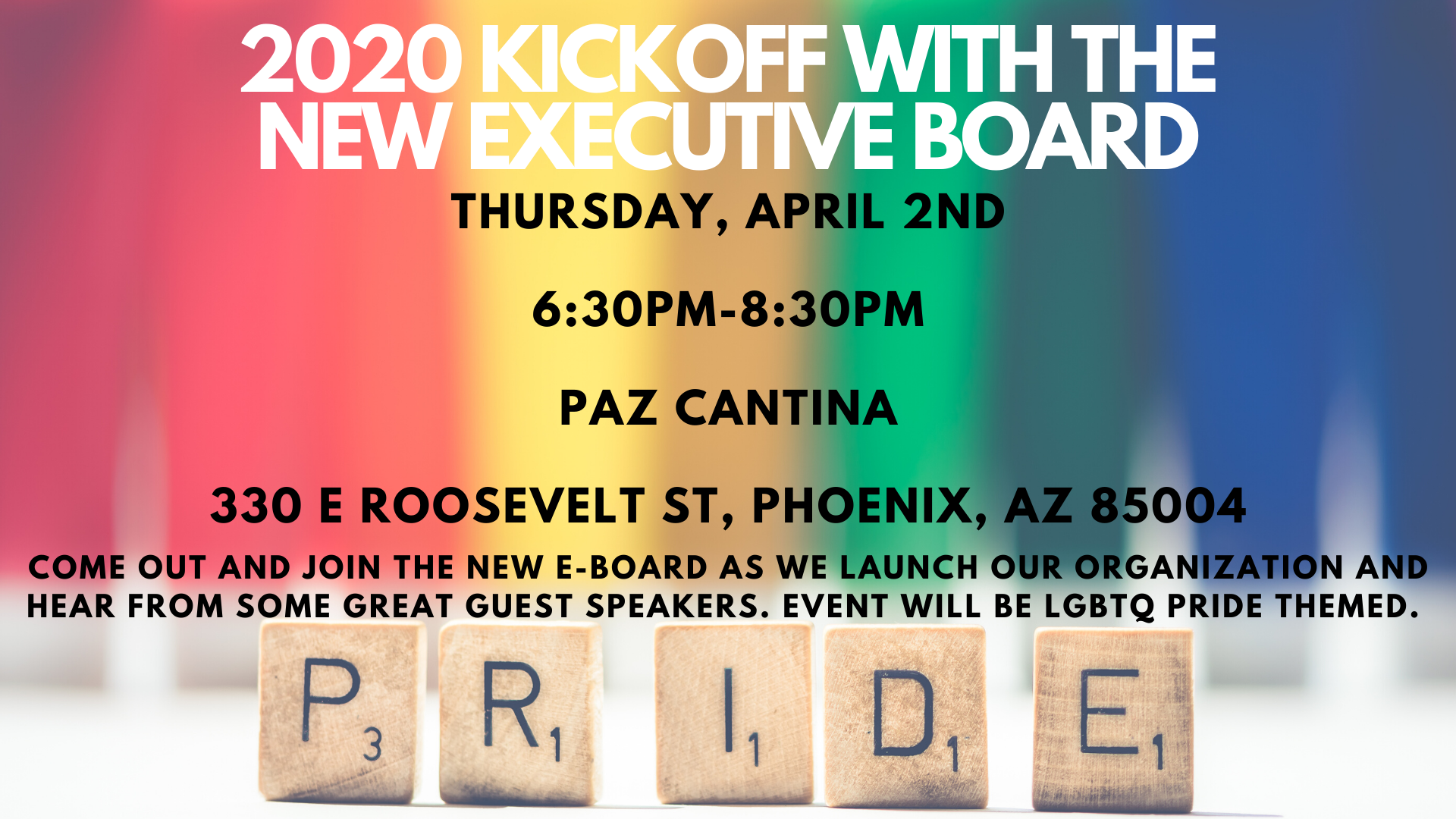 2020 Kickoff with the new Executive Board- LGBTQ Pride Themed