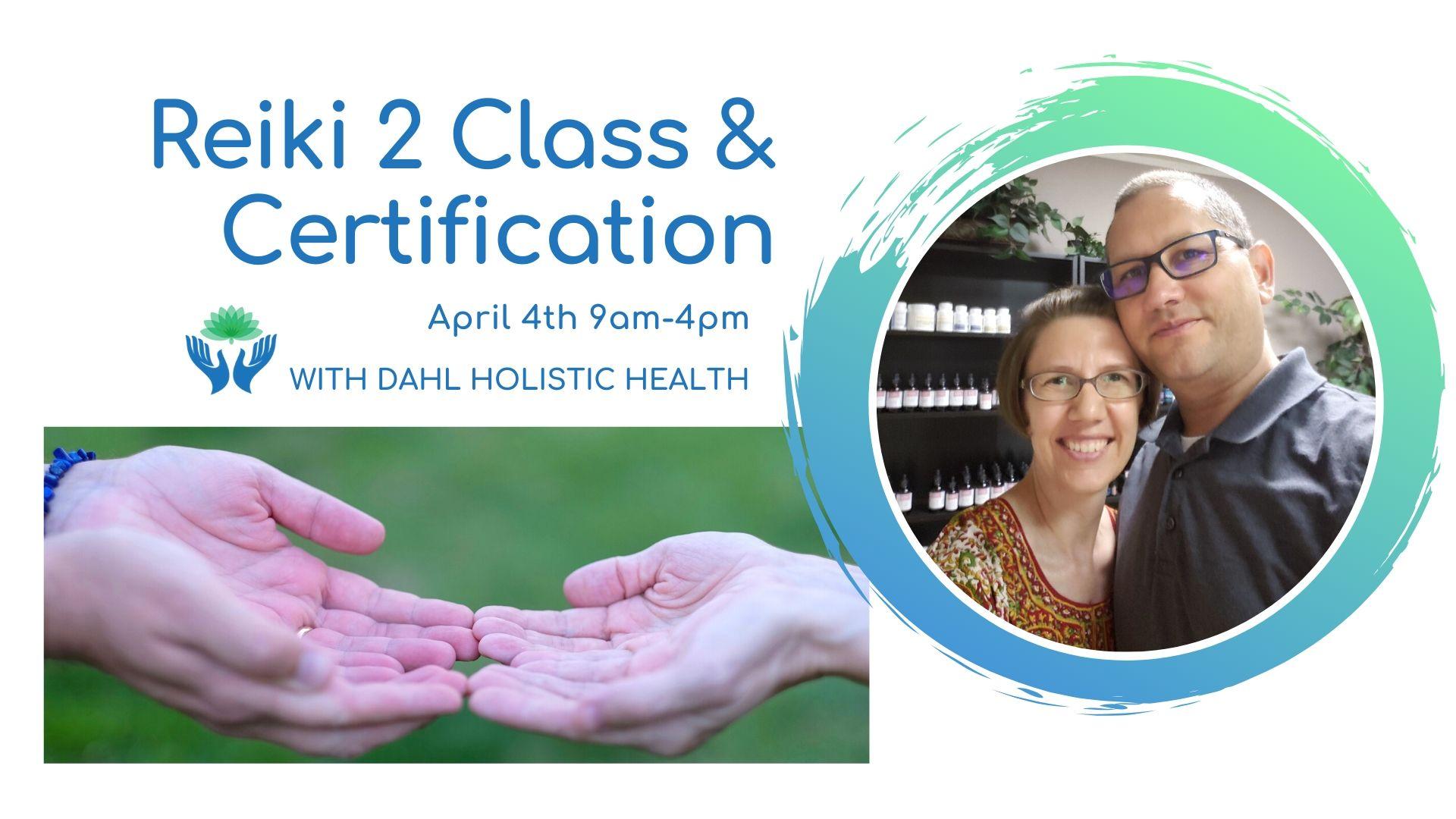 Reiki - Level 2 Class and Certification