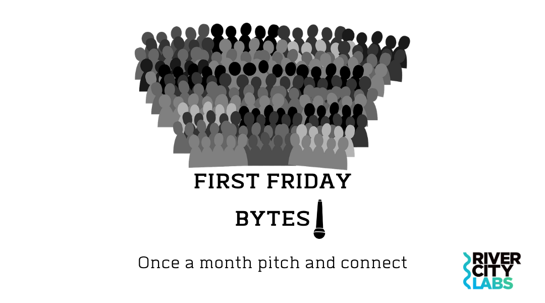 River City Labs First Friday Bytes