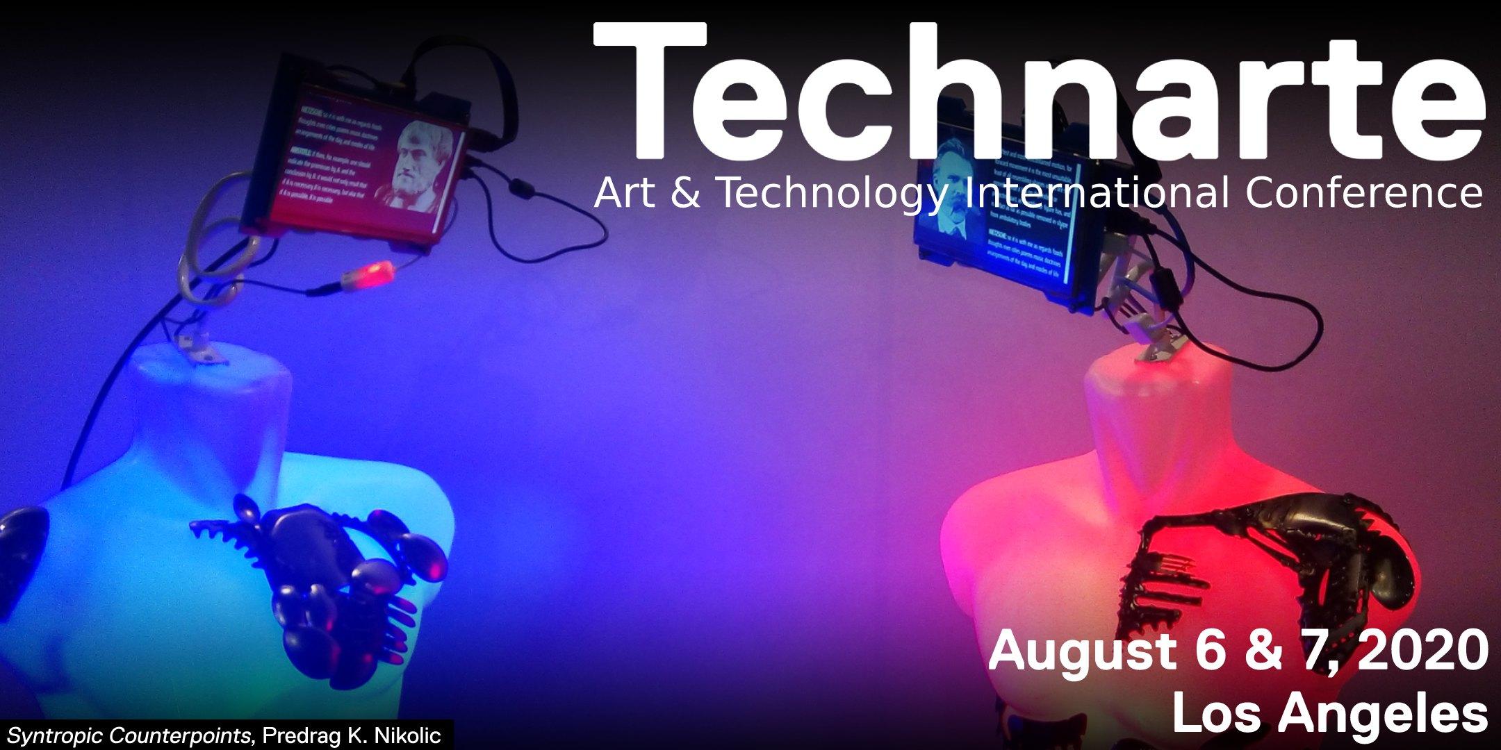 Technarte Los Angeles 2020: International Conference on Art and Technology