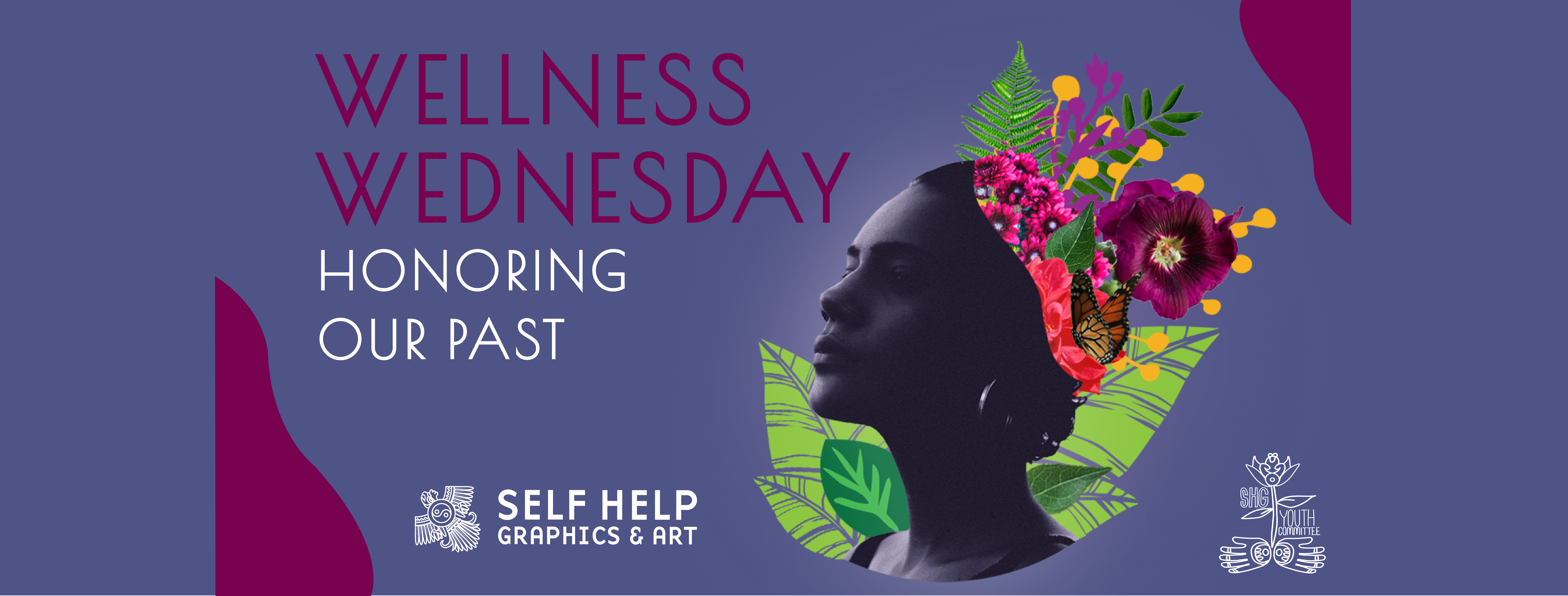 POSTPONED Wellness Wednesday: Honoring our Past