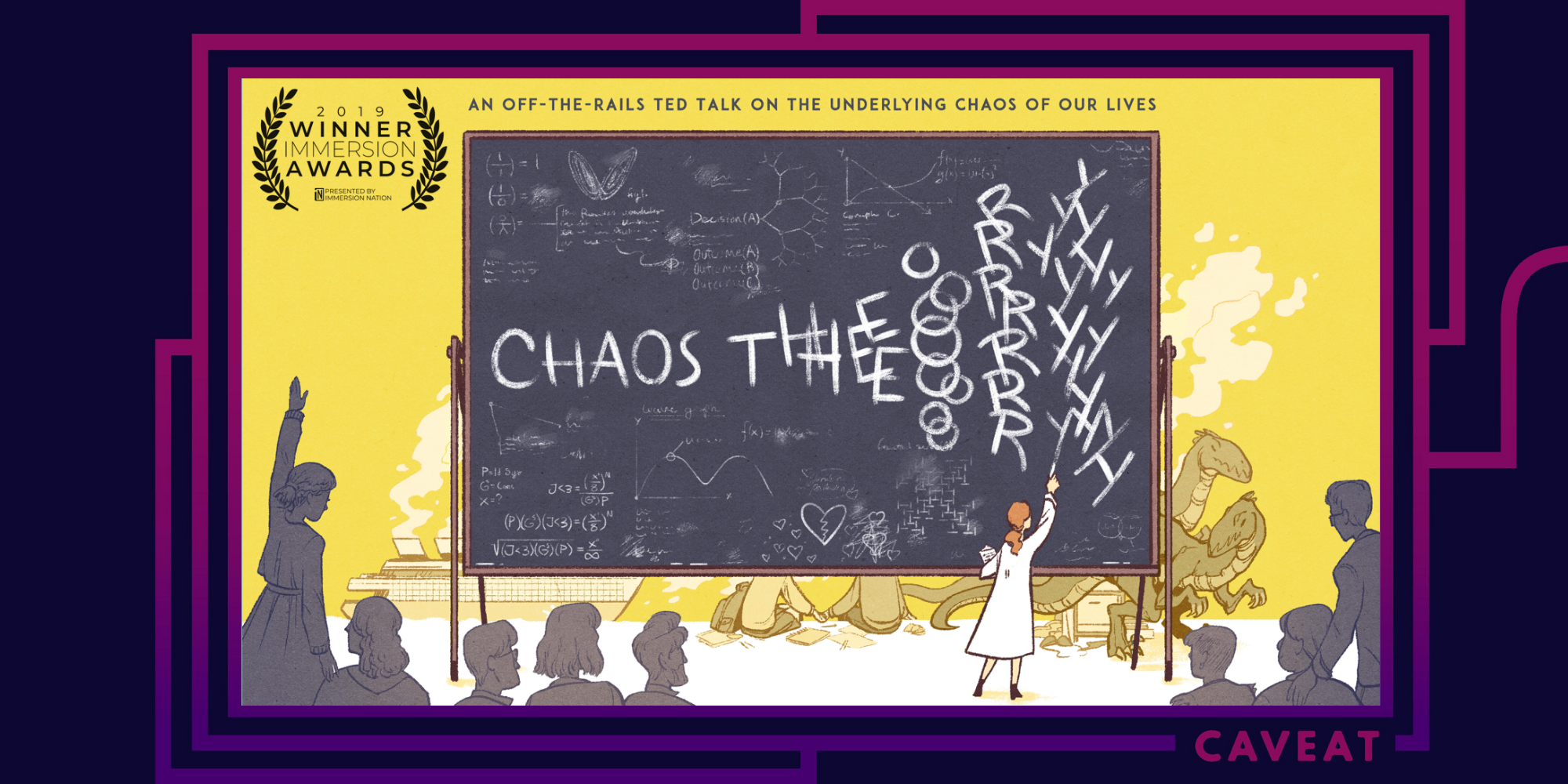 POSTPONED: Chaos Theory: an off-the-rails TED Talk on the underlying chaos of our lives