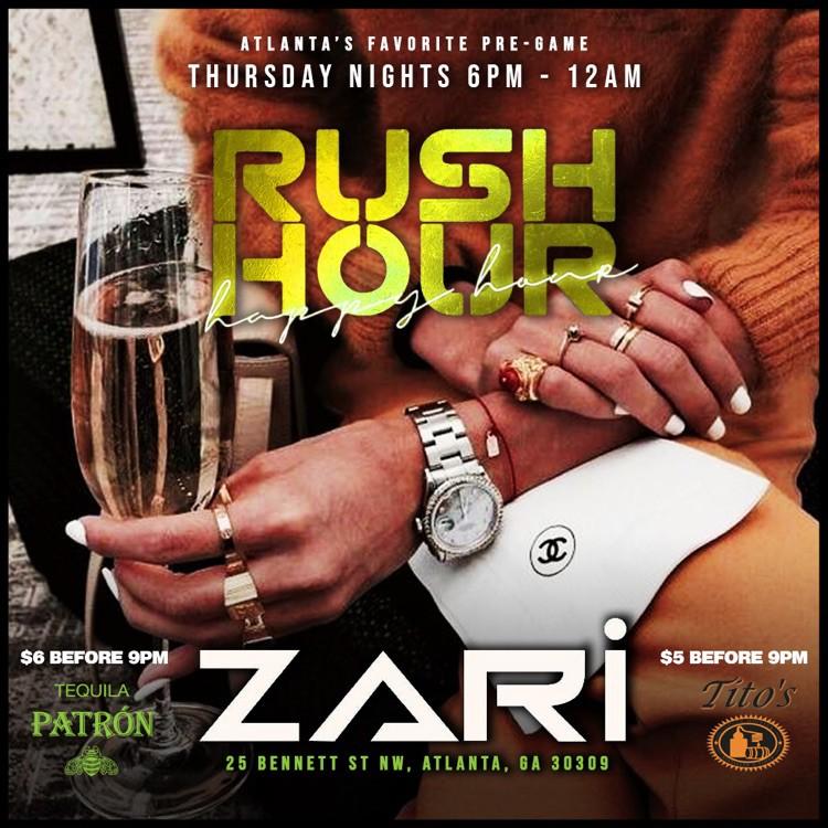 Rush Hour Happy Hour @ Zari/Free Entry with RSVP/SOGA ENTERTAINMENT