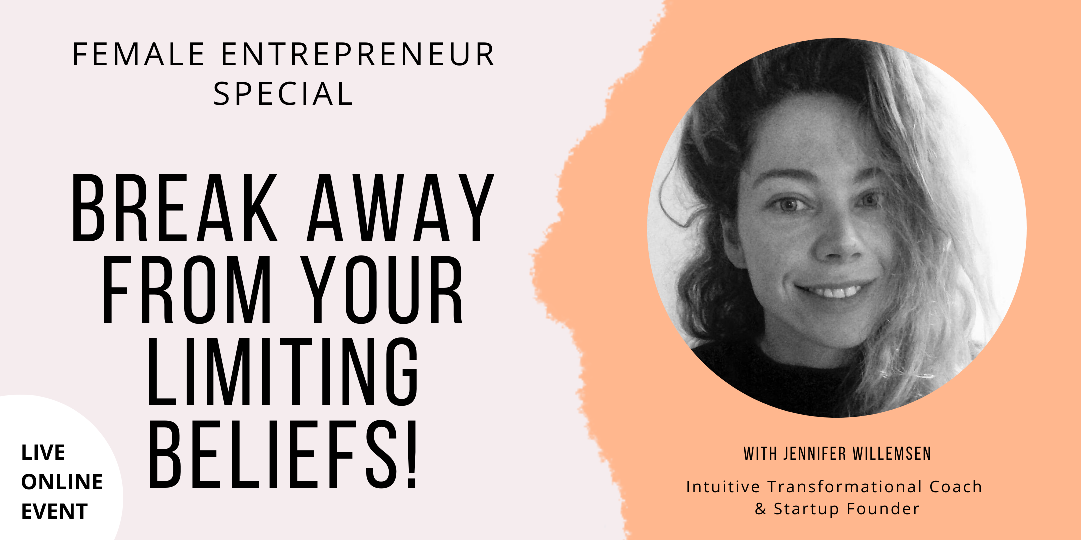 Female Entrepreneur Special: Break Away From Your Limiting Beliefs!