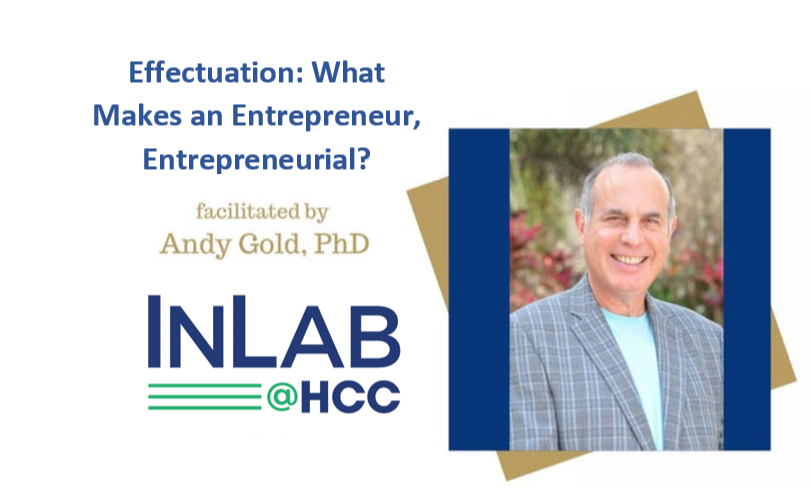 What Makes an Entrepreneur Entrepreneurial? – Learn about Effectuation