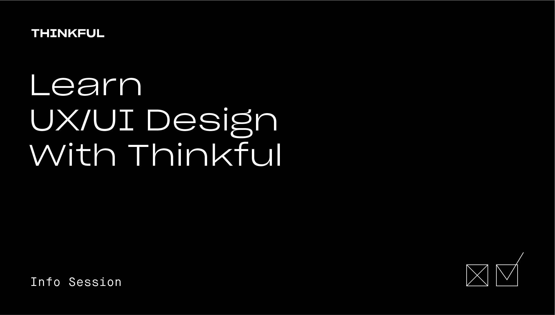 Thinkful Webinar | Learn UX/UI Design with Thinkful