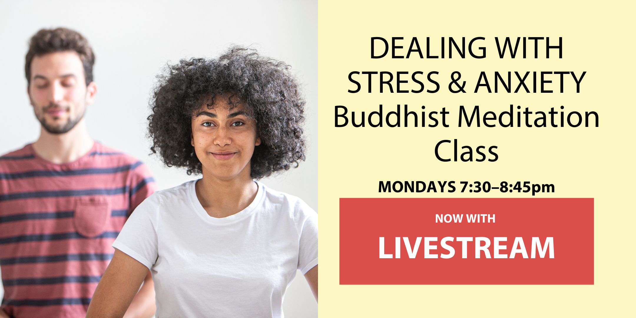 Dealing with Stress & Anxiety: Buddhist Meditation with LIVESTREAM