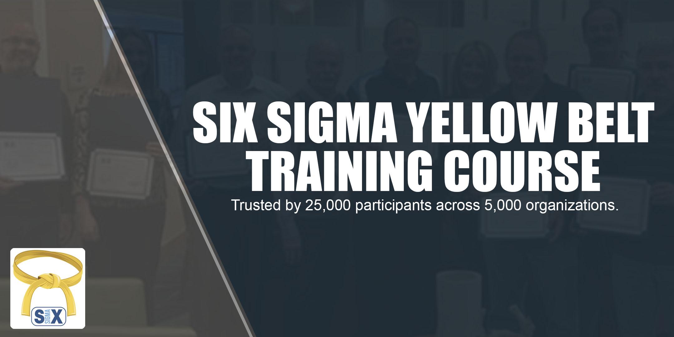 Six Sigma Yellow Belt Training Course