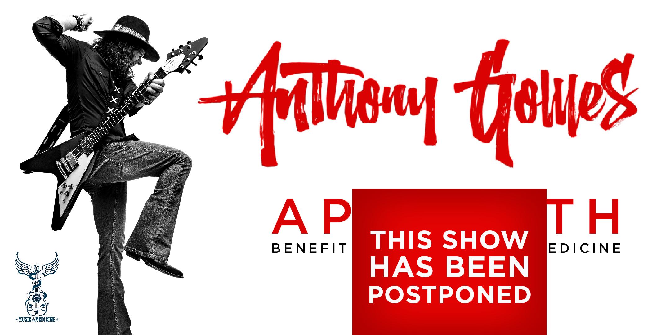 POSTPONED: Music is the Medicine with Anthony Gomes