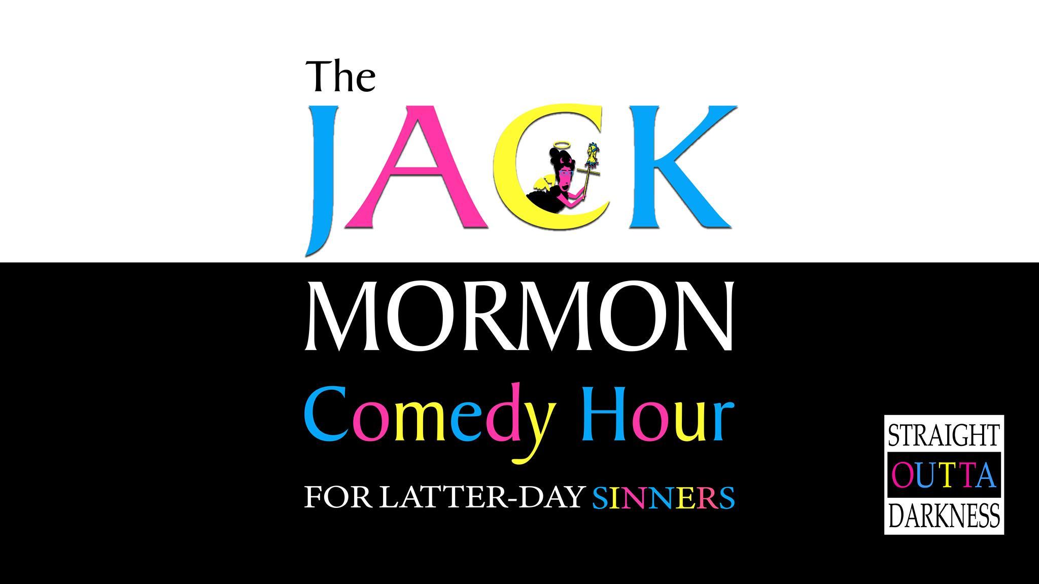 The Jack Mormon Comedy Hour (Boi)