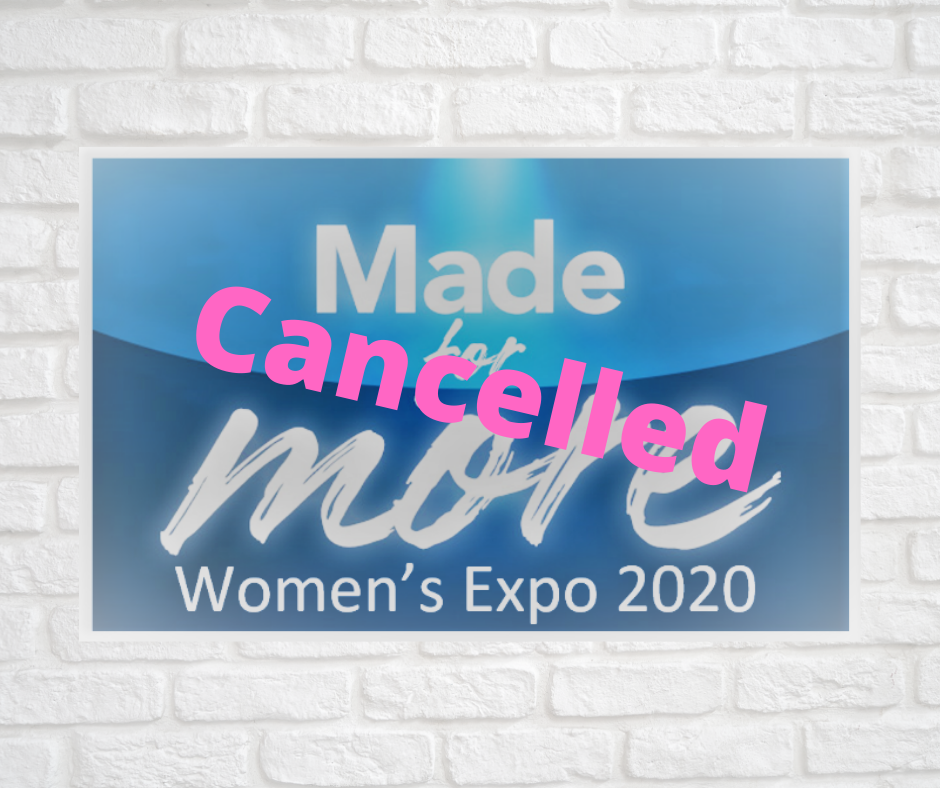 Cancelled Made For More Vendors and Sponsors (Women's Expo 2