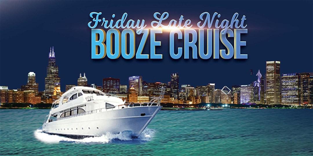 Friday Late Night Booze Cruise aboard Chicago Spirit