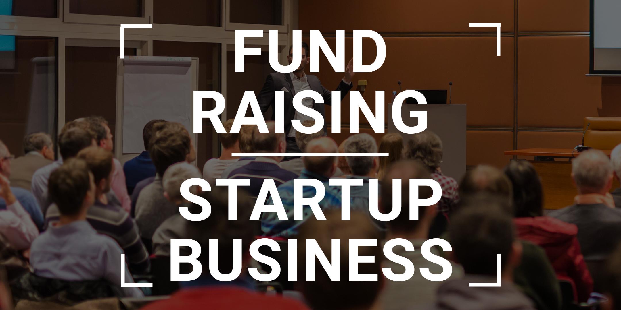 Fund Raising for Startup Business