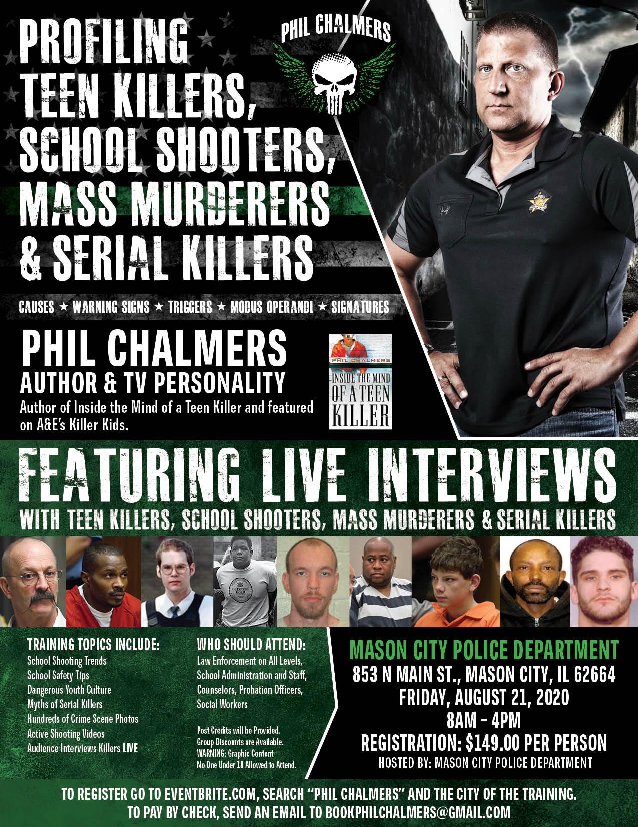 Profiling Teen Killers, School Shooters, Mass Murderers and Serial Killers by Phil Chalmers-Mason City, Illinois-Aug. 21, 2020