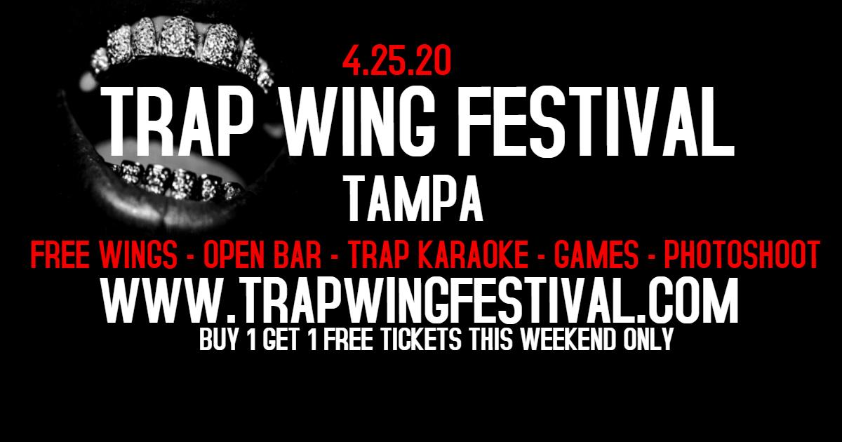 Trap Wing Festival Tampa