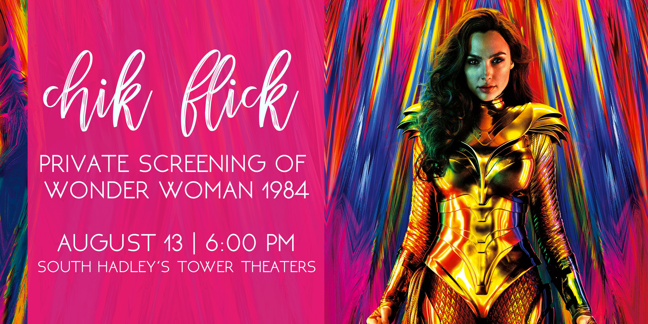 Chik Flick: Wonder Woman Pre-Screening