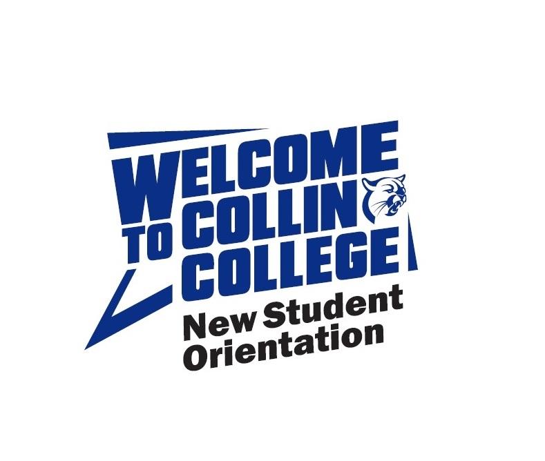 Collin College New Student OrientationMcKinney CampusSummer/Fall 2020