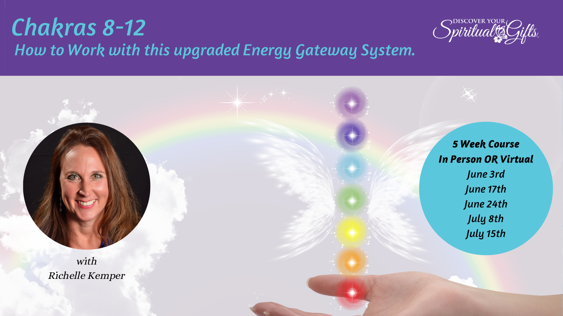Chakras 8-12, How to Work with this Upgraded Energy System Gateway (1 of 5)