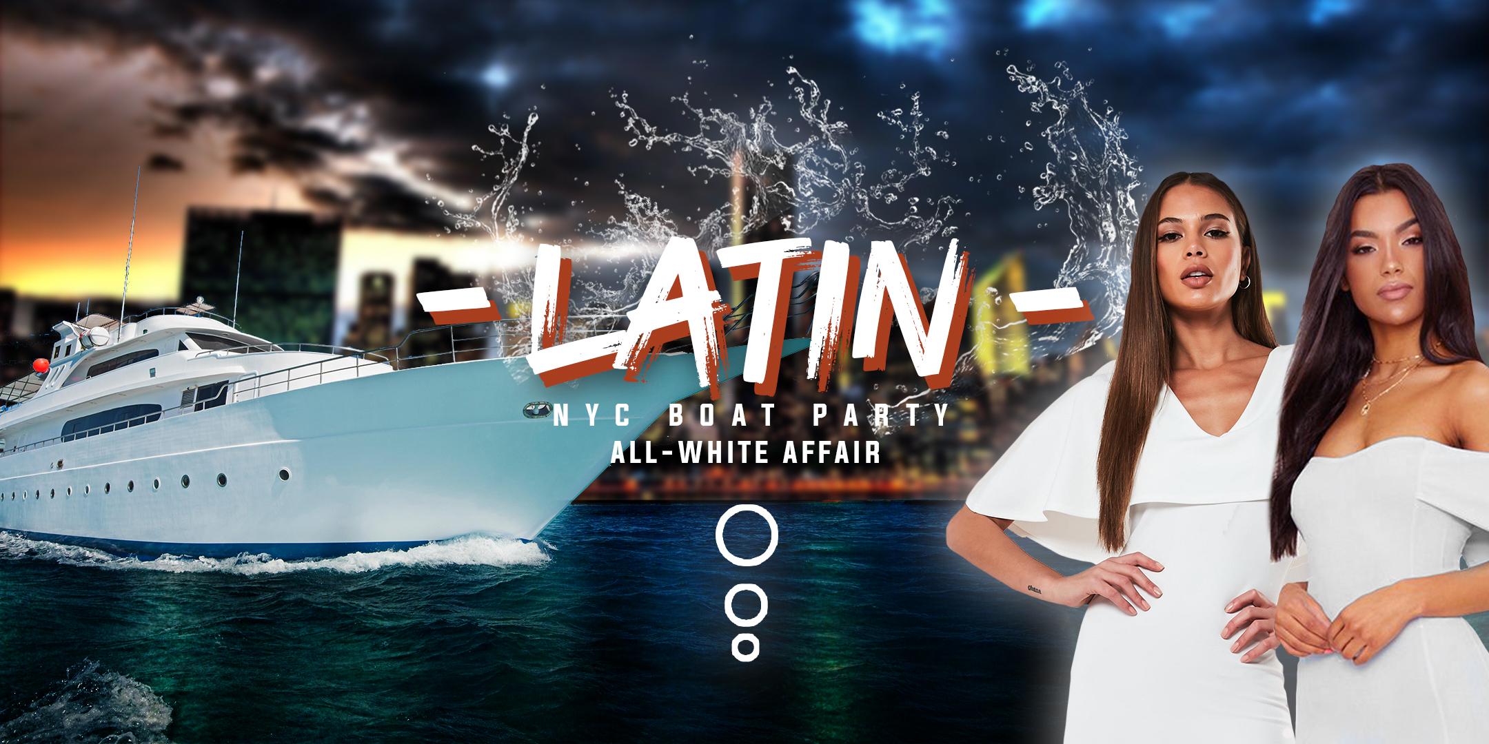 All White Latin Sunset Boat Party - Midtown Yacht Cruise NYC Skyline - Sunday Fiesta