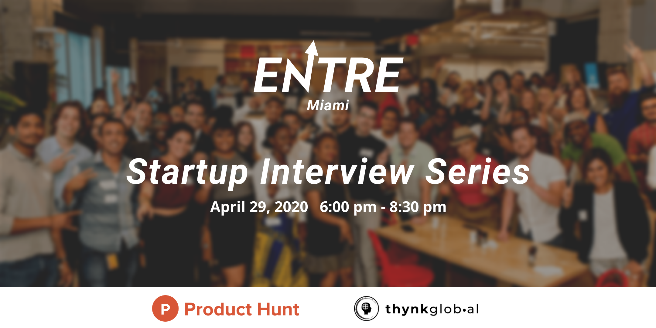 Startup & Entrepreneur Networking - Miami