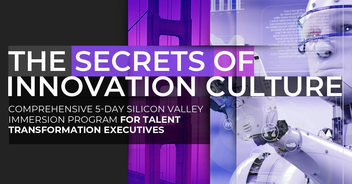 The Secrets of Innovation Culture | Executive Program | July 