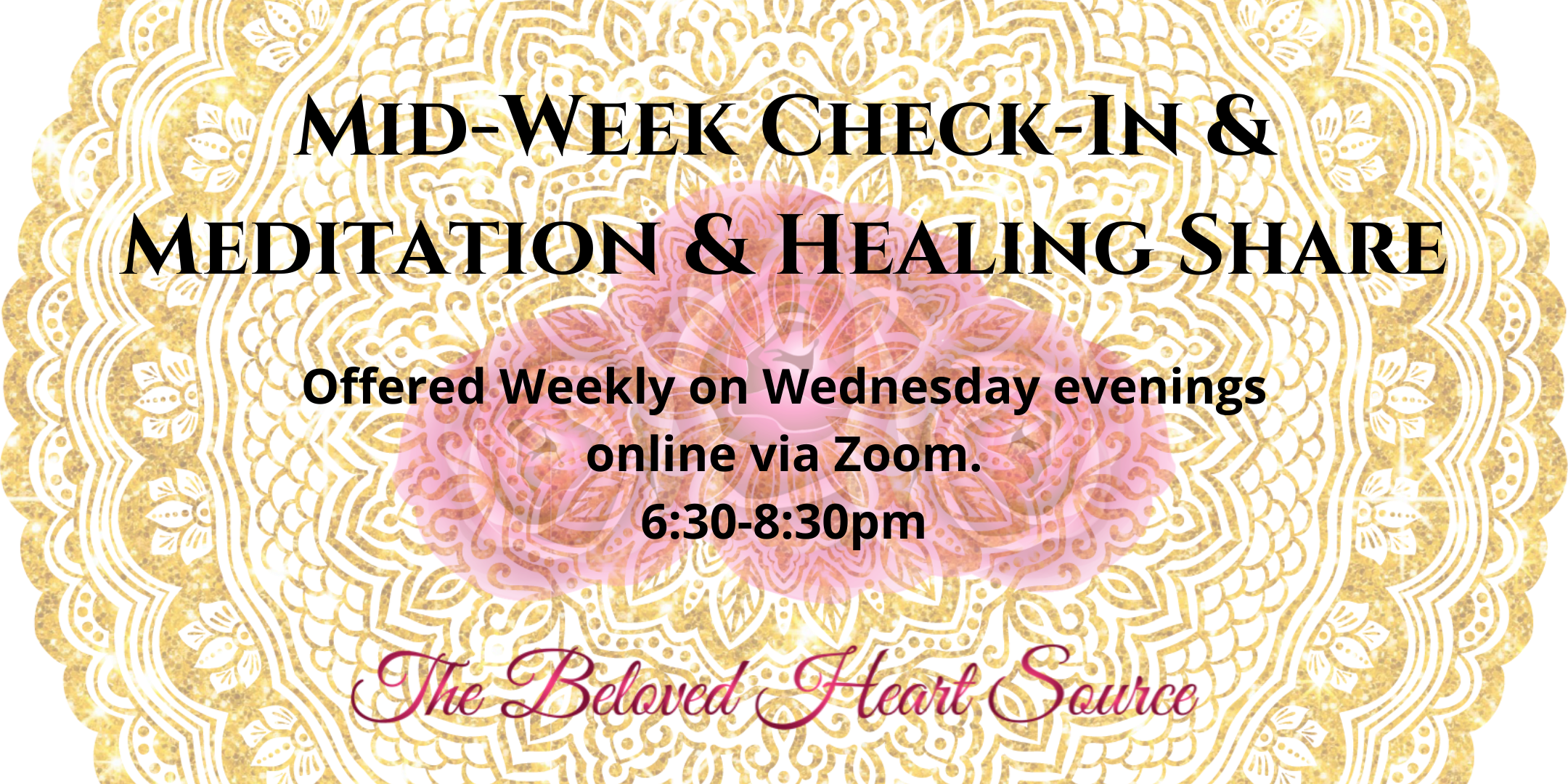 Mid-Week Check-In, Meditation & Healing Share offered Virtually