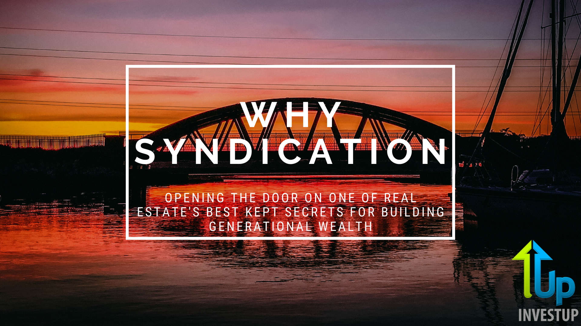 [WEBINAR] Why Syndication? Real Estate's Best Kept Wealth Building Secret